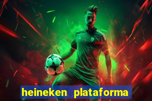 heineken plataforma de jogos